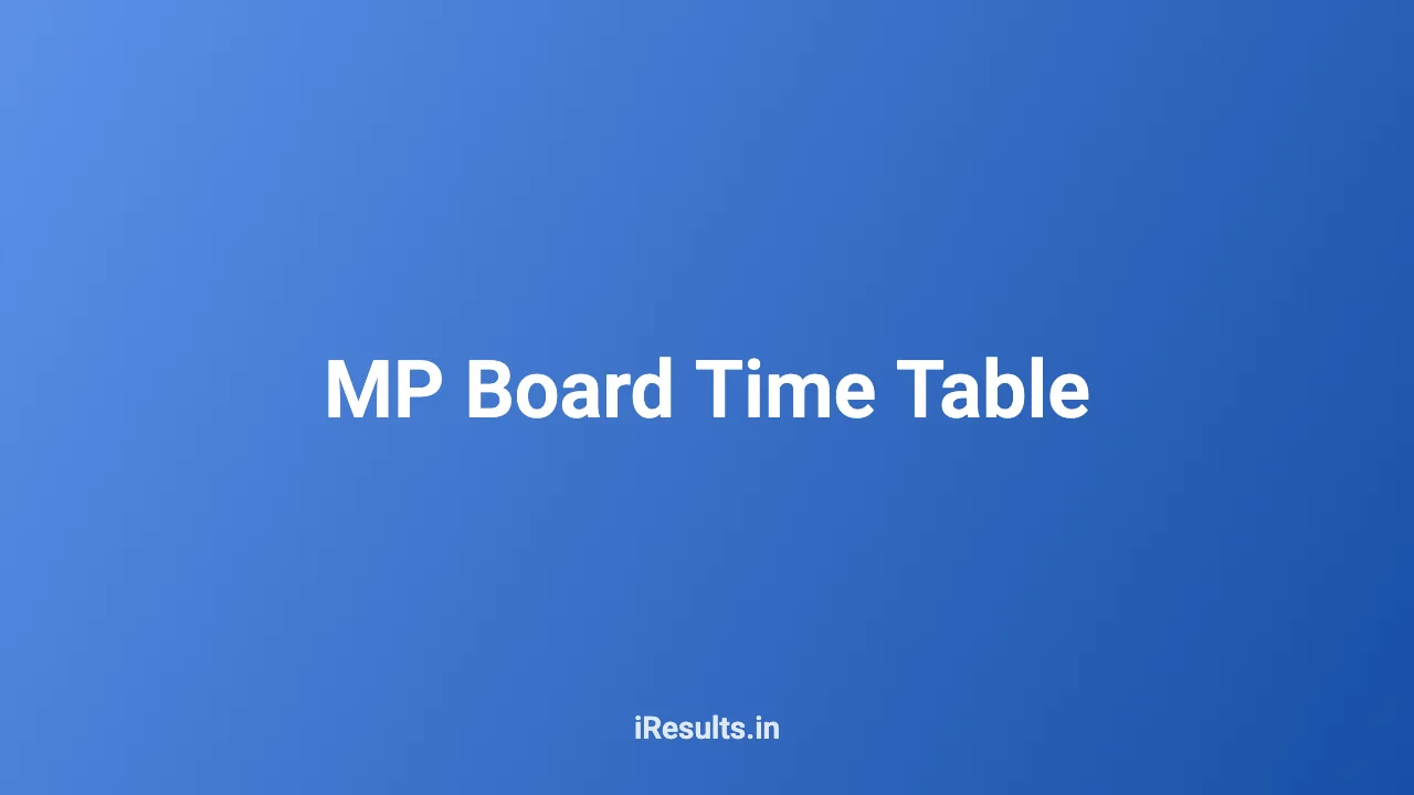 MP Board Time Table