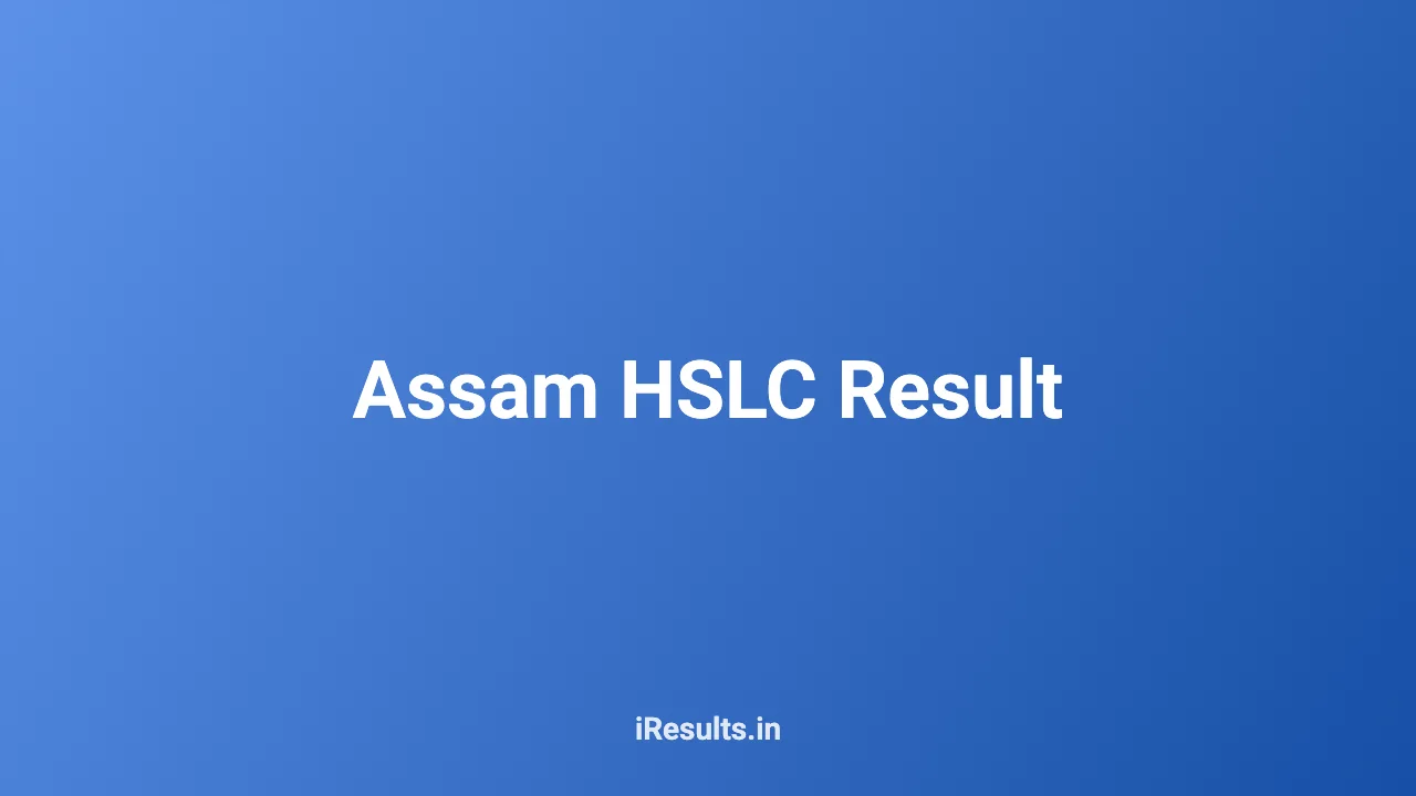 Assam HSLC Result